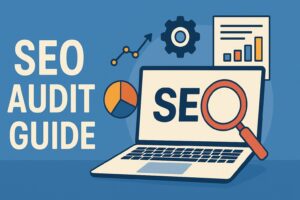 SEO Audit Guide