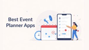 Best Event Planner Apps
